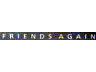FRIENDS AGAIN